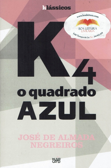 KLASSICOS - K4 O QUADRADO AZUL