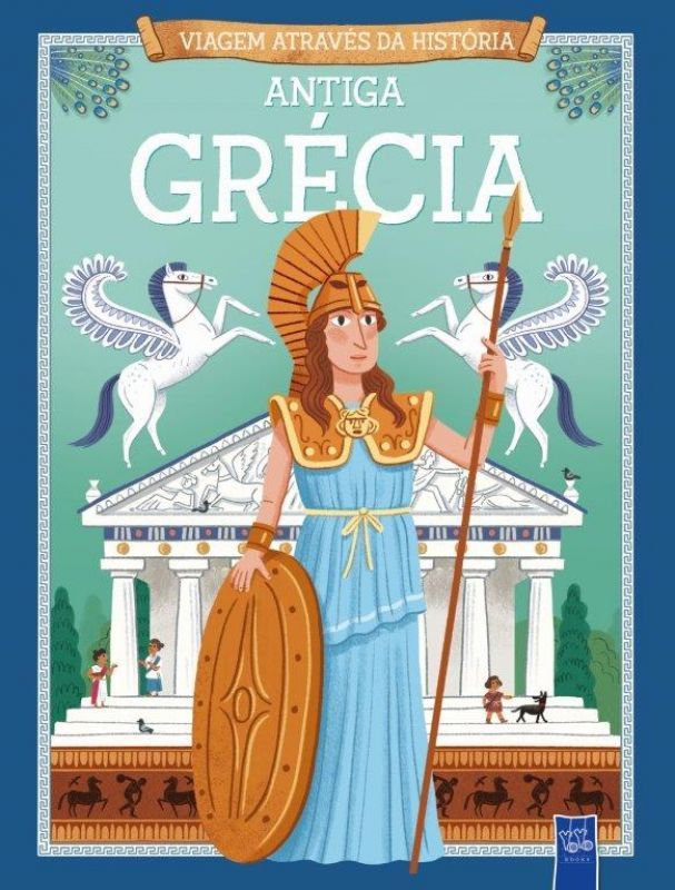VIAGEM ATRAVÉS DA HISTÓRIA: ANTIGA GRÉCIA