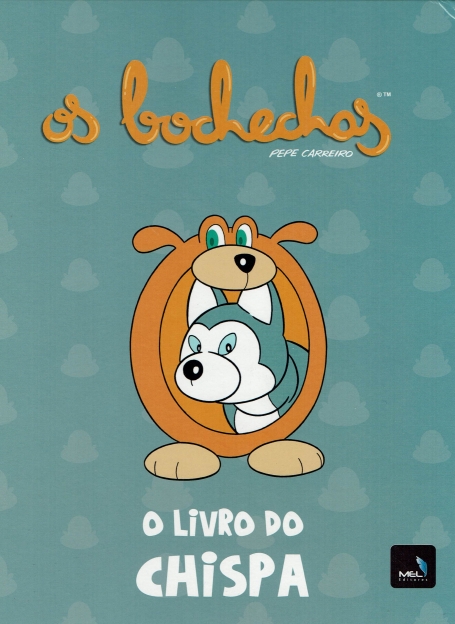 O LIVRO DO CHISPA + PELUCHE - COL. BOCHECHAS