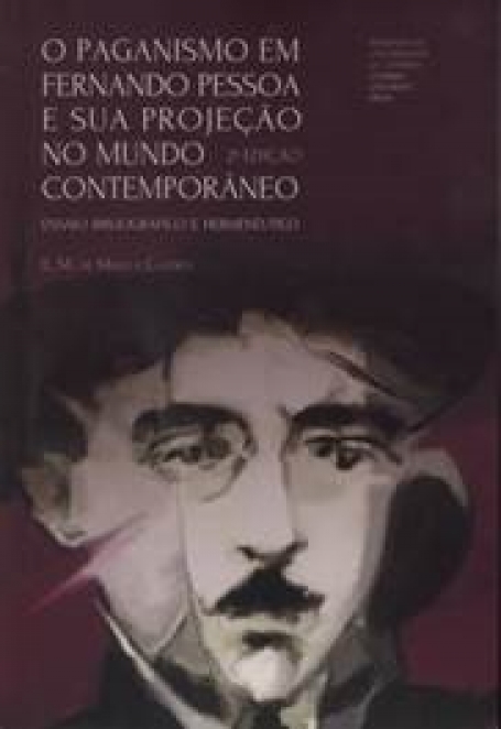 O PAGANISMO EM FERNANDO PESSOA E SUA PROJEÇÃO NO MUNDO CONTEMPORÂNEO