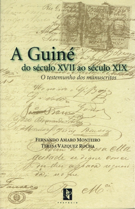 GUINE DO SECULO XVII AO SECULO XIX - TESTEMUNHO DOS MANUSCRITOS