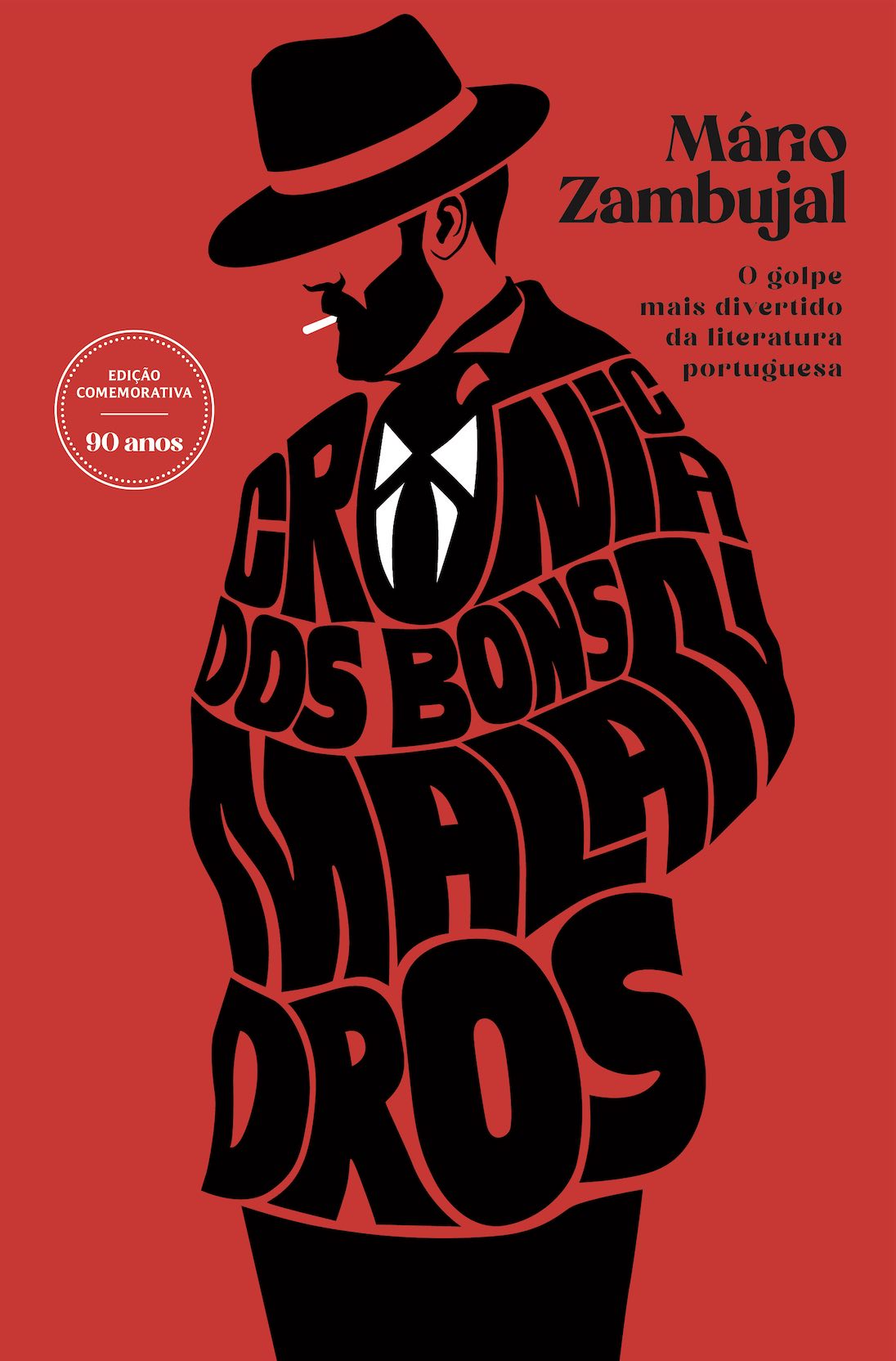 CRÓNICA DOS BONS MALANDROS - EDIÇÃO COMEMORATIVA