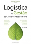 LOGISTICA E GESTAO DA CADEIRA DE ABASTECIMENTO 2a edicao