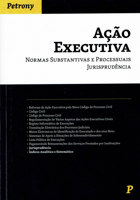 ACAO EXECUTIVA - NORMAS SUBSTANTIVAS E PROCESSUAIS - JURISPRUDENCIA
