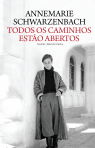 TODOS OS CAMINHOS ESTAO ABERTOS