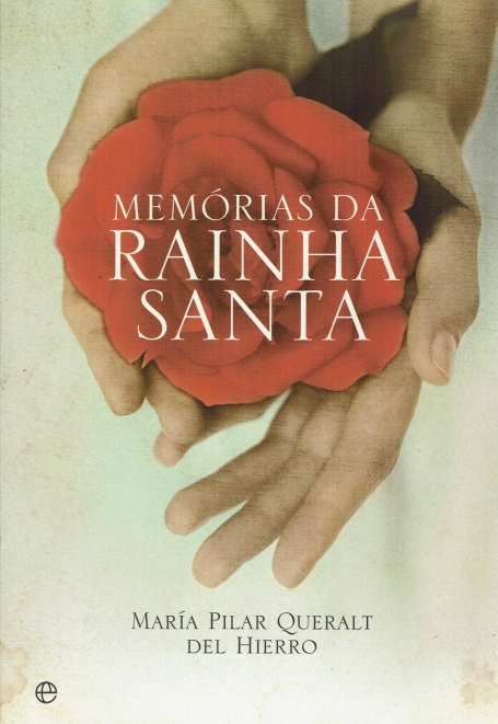 MEMORIAS DA RAINHA SANTA