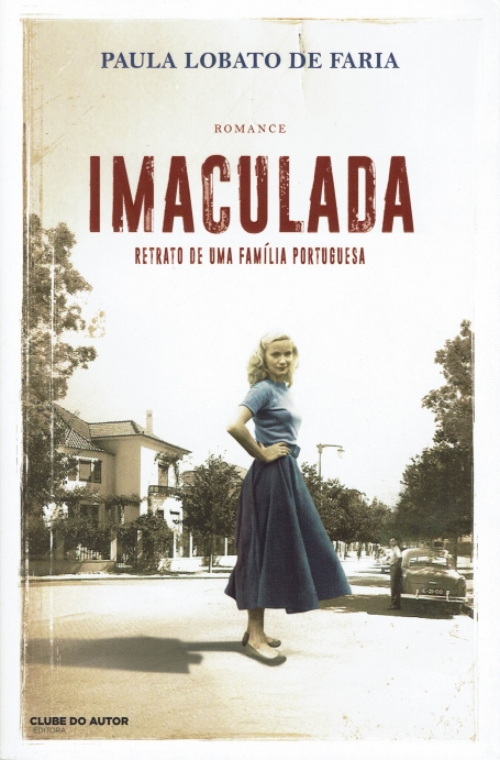 IMACULADA - RETRATO DE UMA FAMILIA PORTUGUESA