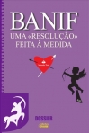 BANIF - UMA RESOLUCAO FEITA A MEDIDA