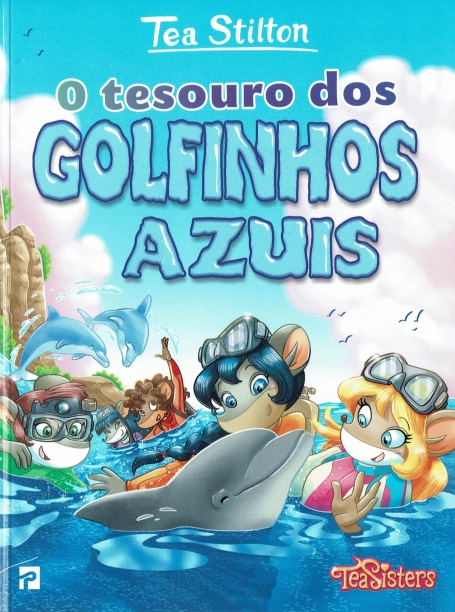 TEA STILTON 34 O TESOURO DOS GOLFINHOS AZUIS