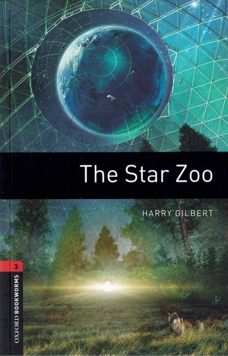 THE STAR ZOO - OXFORD BOOKWORMS LEVEL 3