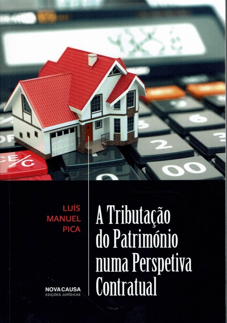 A TRIBUTAÇÃO DO PATRIMONIO NUMA PERSPETIVA CONTRATUAL