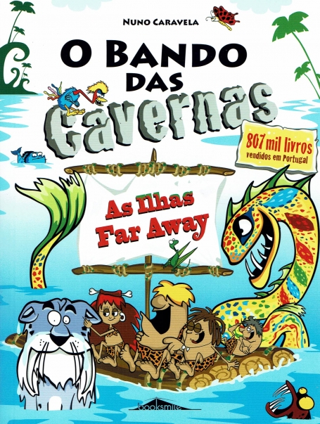 BANDO DAS CAVERNAS 36 - AS ILHAS FAR AWAY