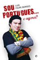 SOU PORTUGUES E AGORA