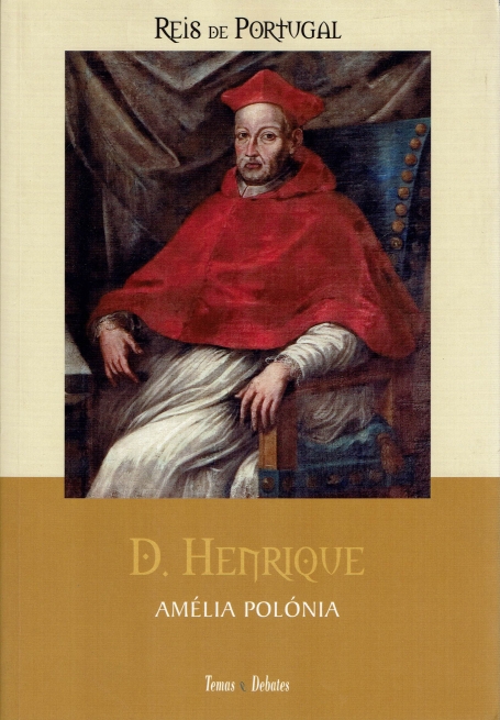 D. HENRIQUE 1512 1580