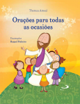 ORACOES PARA TODAS AS OCASIOES