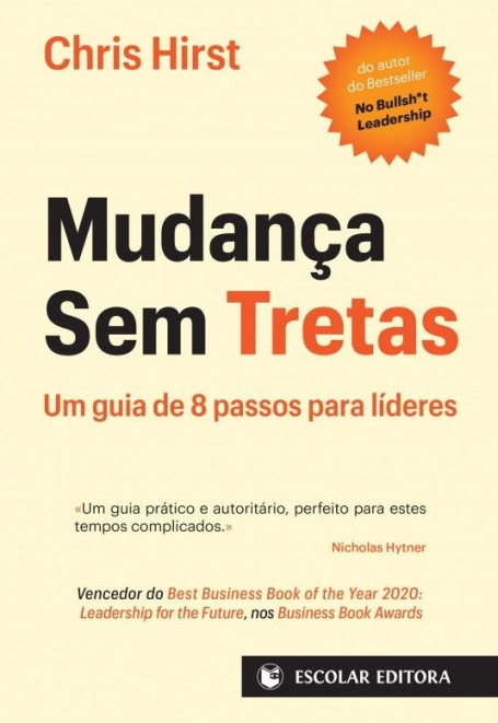 MUDANÇA SEM TRETAS um guia de 8 passos para líderes