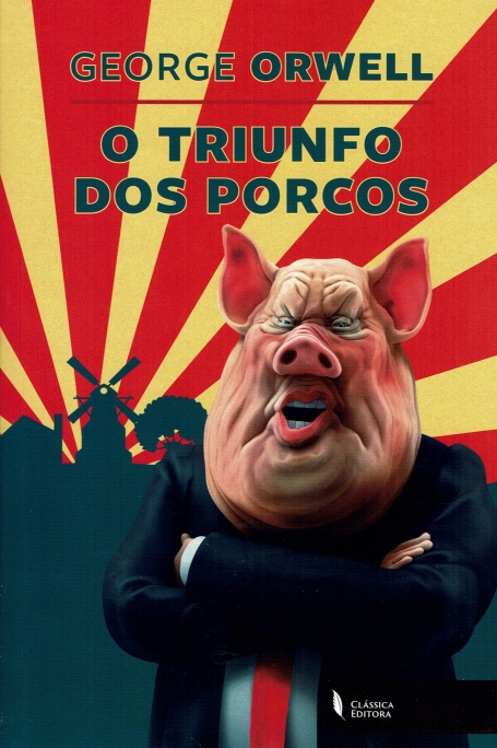 O TRIUNFO DOS PORCOS