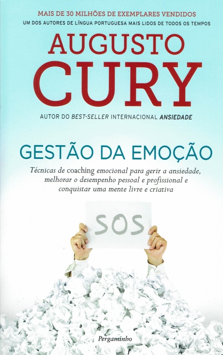 GESTAO DA EMOCAO - tecnicas de coaching emocional para gerir a ansiedade, melhorar o desempenho pessoal e profissional e conquistar uma mente livre e criativa