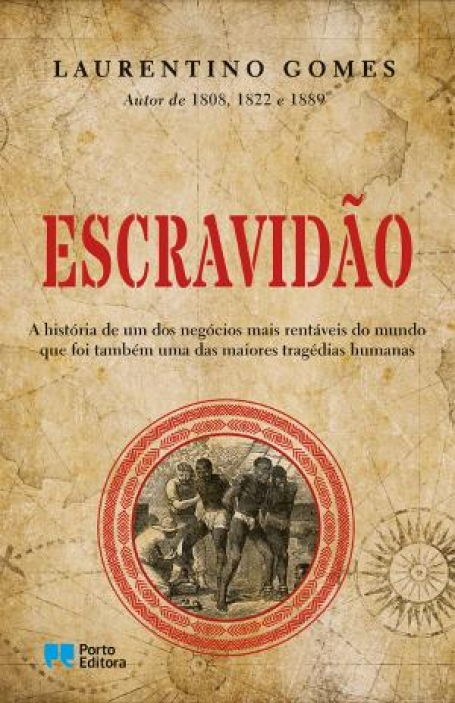 03459.11 - ESCRAVIDAO a historia de um dos negocios mais rentaveis do mundo que foi tambem uma das maiores tragedias humanas
