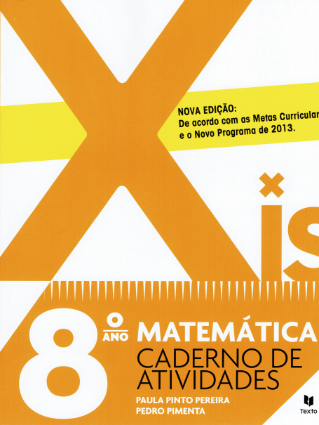 XIS 8 - MATEMATICA 8º ANO - CADERNO DE ACTIVIDADES