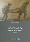 MEMORIAS DA GRANDE GUERRA 1916-1919