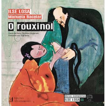 ROUXINOL - conto de Hans Christian Andersen, traduzido por Ilse Losa