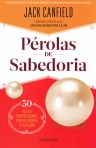 PEROLAS DE SABEDORIA - 30 ideias inspiradoras para iluminar a sua vida
