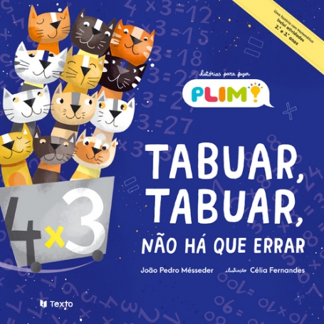 TABUAR, TABUAR, NAO HA QUE ERRAR - HISTORIAS PARA FAZER PLIM!