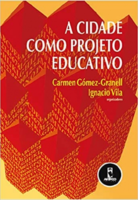 CIDADE COMO PROJETO EDUCATIVO