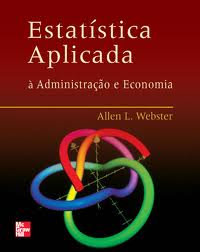 ESTATISTICA APLICADA A ADMINISTRACAO E ECONOMIA