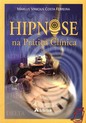 HIPNOSE NA PRATICA CLINICA