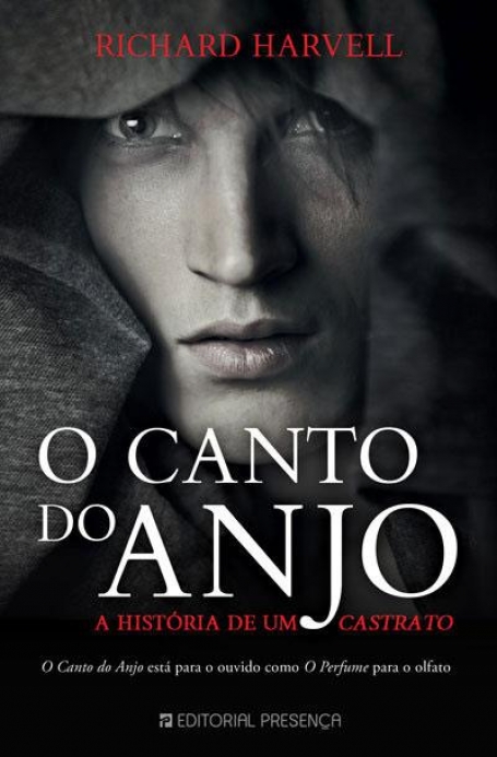 CANTO DO ANJO - A HISTORIA DE UM CASTRATO