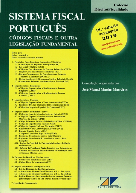 SISTEMA FISCAL PORTUGUES - CODIGOS FISCAIS E OUTRA LEGISLACAO FUNDAMENTAL - 15-º EDICAO FEVEREIRO 2019