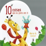 10 COISAS QUE EU GOSTO EM TI - MARIA E LEONOR