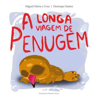 A LONGA VIAGEM DE PENUGEM
