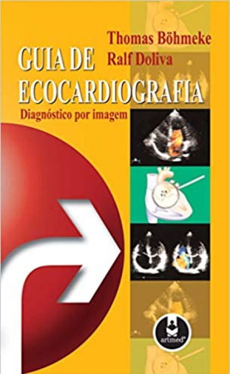 GUIA DE ECOCARDIOGRAFIA - DIAGNOSTICO POR IMAGEM