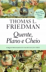 QUENTE, PLANO E CHEIO - PORQUE PRECISAMOS DE UMA REVOLUCAO VERDE