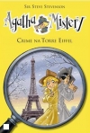CRIME NA TORRE EIFFEL - AGATHA MISTERY 5
