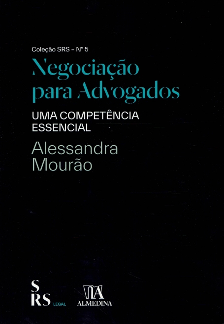 NEGOCIAÇÃO PARA ADVOGADOS UMA COMPETENCIA ESSENCIAL
