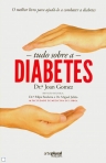 TUDO SOBRE A DIABETES