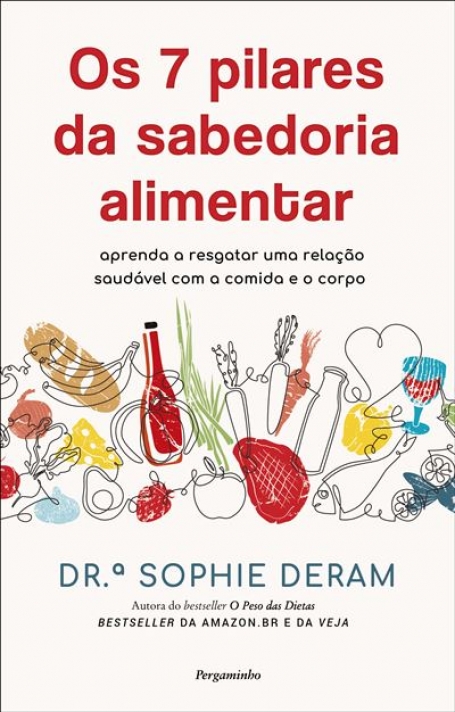 OS 7 PILARES DA SABEDORIA ALIMENTAR