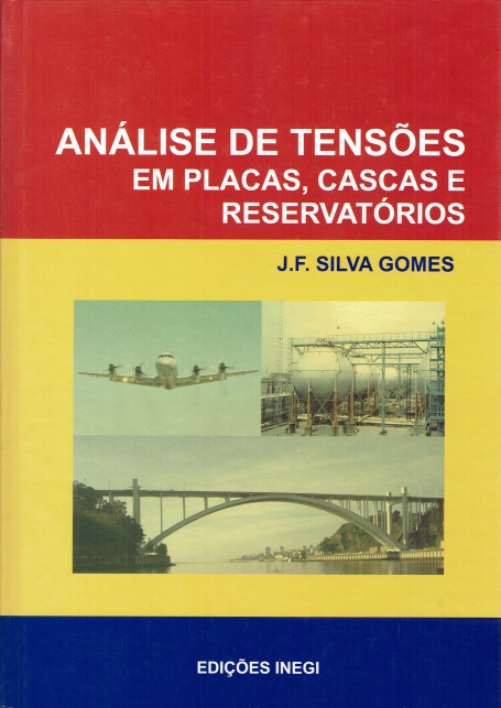 ANALISE DE TENSOES EM PLACAS CASCAS E RESERVATORIOS