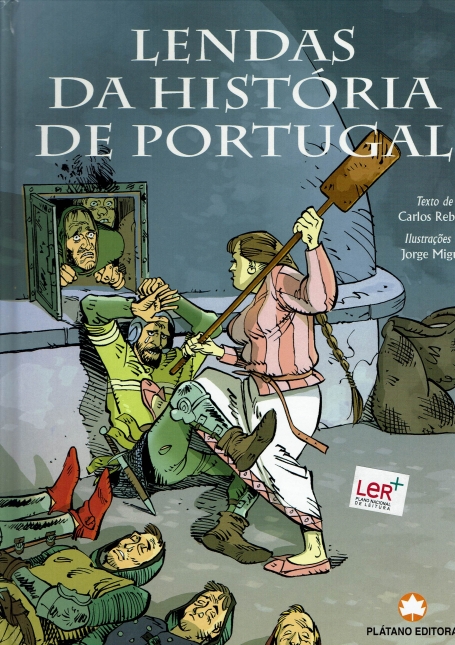 LENDAS DA HISTORIA DE PORTUGAL
