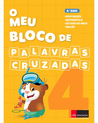O MEU BLOCO DE PALAVRAS CRUZADAS 4 º ANO