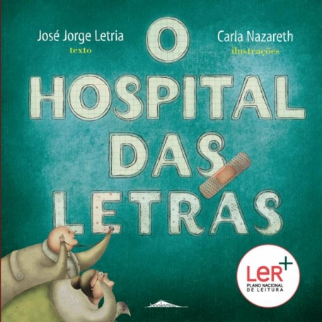O HOSPITAL DAS LETRAS