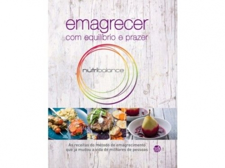 NUTRIBALANCE - EMAGRECER COM EQUILIÍBRIO E PRAZER