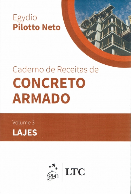 CADERNO DE RECEITAS DE CONCRETO ARMADO: LAJES: VOL. 3