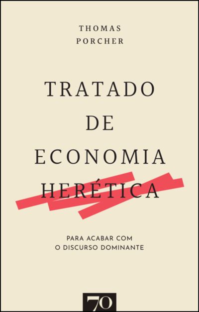TRATADO DE ECONOMIA HERÉTICA