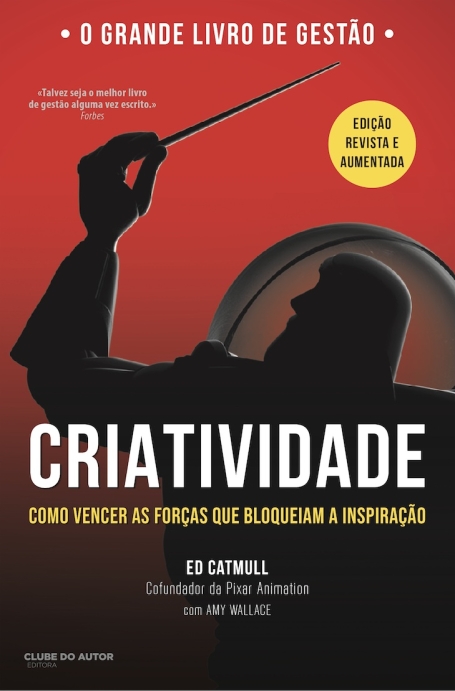 CRIATIVIDADE - COMO VENCER AS FORCAS QUE BLOQUEIAM A INSPIRACAO