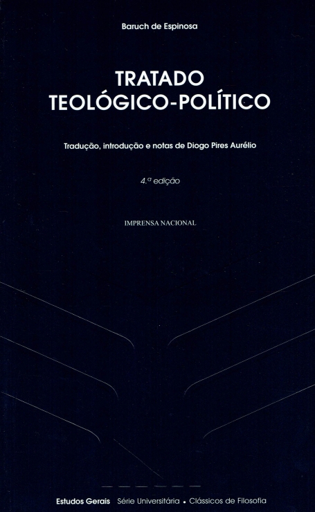 TRATADO TEOLOGICO- POLITICO 4ª EDIÇÃO